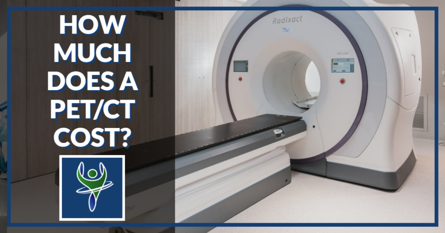 How Much Does A PET CT Cost Capitol Imaging Services